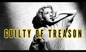 Guilty of Treason (1950) Biography, Drama, History Full Length Movie